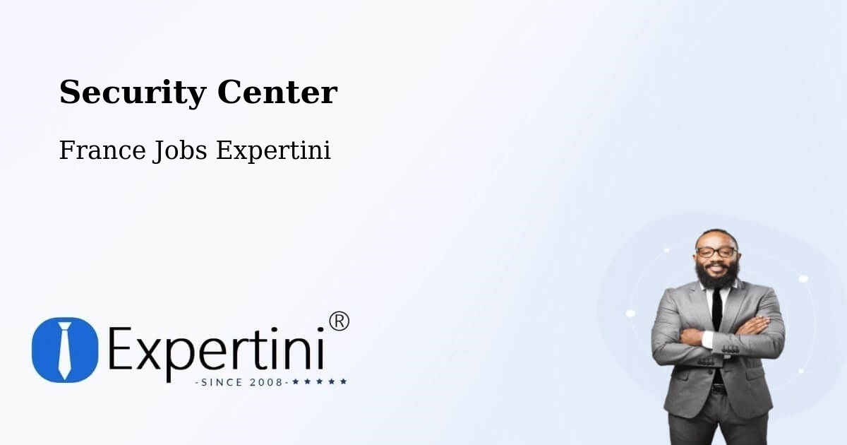 Security & Compliance – Fougerolles - France Jobs Expertini